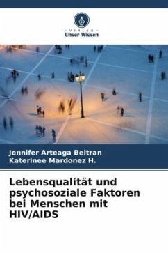 Lebensqualität und psychosoziale Faktoren bei Menschen mit HIV/AIDS - Arteaga Beltran, Jennifer;Mardonez H., Katerinee
