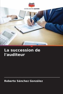 La succession de l'auditeur - Sánchez González, Roberto