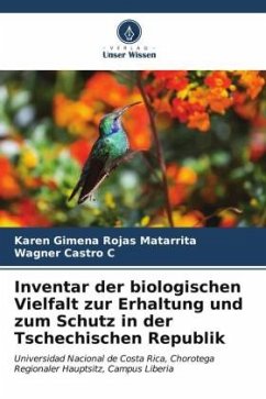 Inventar der biologischen Vielfalt zur Erhaltung und zum Schutz in der Tschechischen Republik - Rojas Matarrita, Karen Gimena;Castro C, Wagner