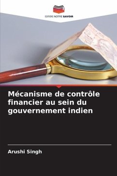 Mécanisme de contrôle financier au sein du gouvernement indien - Singh, Arushi