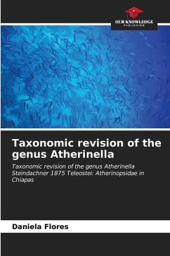 Taxonomic revision of the genus Atherinella - Flores, Daniela