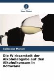 Die Wirksamkeit der Alkoholabgabe auf den Alkoholkonsum in Botswana