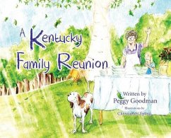 A Kentucky Family Reunion - Goodman, Peggy