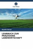 LEHRBUCH ZUR PRÄZISIONS LANDWIRTSCHAFT