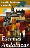 Escenas Andaluzas (eBook, ePUB)