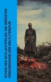 Echos des Schlachtfelds: Die größten Kriegsromane der Weltliteratur (eBook, ePUB)