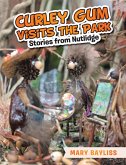 Curley Gum Visits The Park (eBook, ePUB)