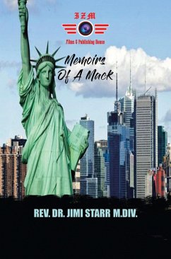 Memoirs of A Mack (eBook, ePUB) - Starr M. Div., Rev. Jimi