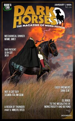 Dark Horses: The Magazine of Weird Fiction No. 24   January 2024 (Dark Horses Magazine, #24) (eBook, ePUB) - Spitzer, Wayne Kyle