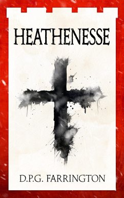 Heathenesse (eBook, ePUB) - Farrington, D. P. G.