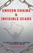Unseen Chains & Invisible Scars (The... - Bild 1