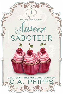 Cover Sweet Saboteur (Cozy Café Series, #1) (eBook, ePUB)