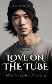 Love On The Tube (The Chance Encounters Series, #25) (eBook, ePUB)