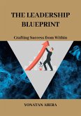 The Leadership Blueprint (eBook, ePUB)