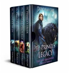 The Prince's Legacy. The Five Kingdoms: Complete Series 1 (eBook, ePUB) - Jay, Deborah