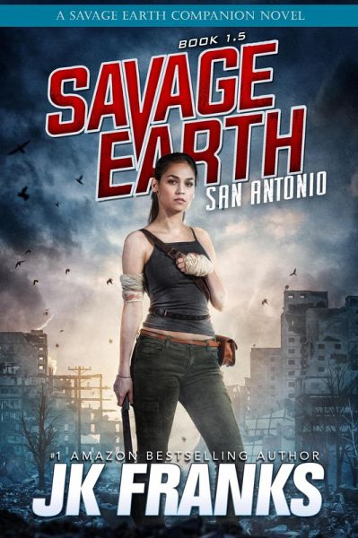 San Antonio (Savage Earth) (eBook, ePUB) San Antonio (Savage Earth) (eBook, ePUB)