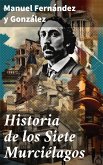 Historia de los Siete Murciélagos (eBook, ePUB)