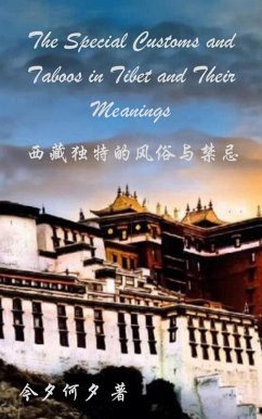 The Special Customs and Taboos in Tibet and Their Meanings (eBook, ePUB) - Kokshin