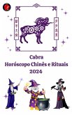 Cabra Horóscopo Chinês e Rituais 2024 (eBook, ePUB)