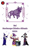 Boi Horóscopo Chinês e Rituais 2024 (eBook, ePUB)