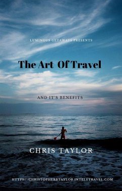 The Art of Travel (eBook, ePUB) - Taylor, Christopher