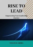 Rise to Lead (eBook, ePUB)