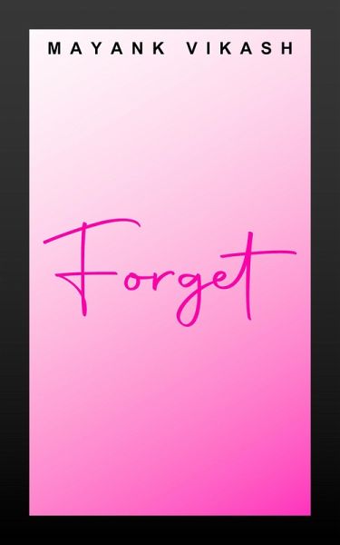 Forget (eBook, ePUB)