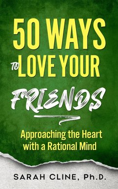 50 Ways to Love Your Friends (eBook, ePUB) - Cline, Sarah