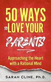 50 Ways to Love Your Parents (eBook, ePUB)