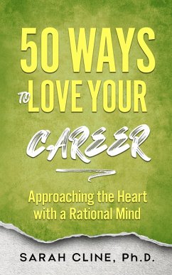 50 Ways to Love Your Career (eBook, ePUB) - Cline, Sarah