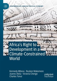 Africa¿s Right to Development in a Climate-Constrained World - Mbeva, Kennedy;Makomere, Reuben;Atela, Joanes
