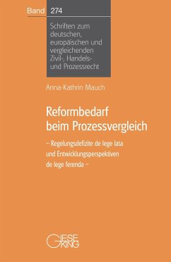 Reformbedarf beim Prozessvergleich - Mauch, Anna-Kathrin