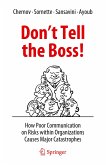 Don't Tell the Boss!