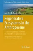 Regenerative Ecosystems in the Anthropocene