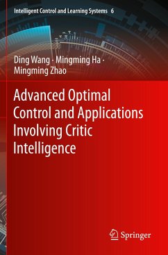 Advanced Optimal Control and Applications Involving Critic Intelligence - Wang, Ding;Ha, Mingming;Zhao, Mingming
