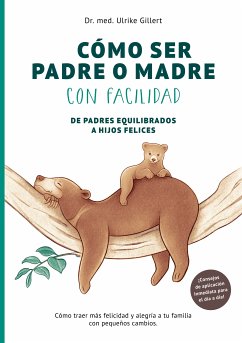 Cómo ser padre o madre con facilidad (eBook, ePUB)