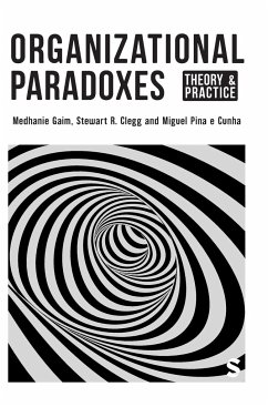 Organizational Paradoxes - Gaim, Medhanie; Clegg, Stewart R.; Cunha, Miguel