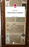 Uncle Fritz´s Cabinet. Life is a Story - story.one