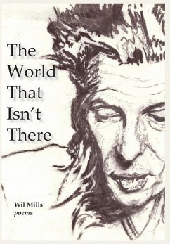 The World That Isn't There - Mills, Wil