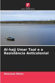 Al-hajj Umar Taal e a Resistência Anticolonial
