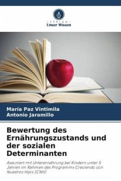 Bewertung des Ernährungszustands und der sozialen Determinanten - Vintimila, María Paz;Jaramillo, Antonio