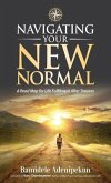 Navigating Your New Normal