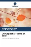 Chirurgische Teams an Bord