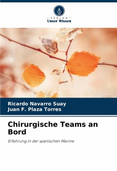 Chirurgische Teams an Bord - Navarro Suay, Ricardo;Plaza Torres, Juan F.