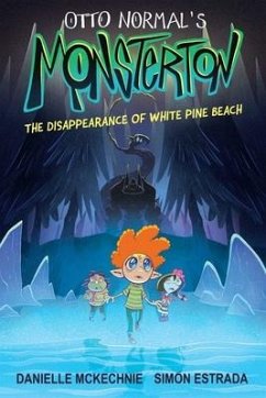 Cover Otto Normal's Monsterton: The Disappearance of White Pine Beach