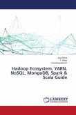 Hadoop Ecosystem, YARN, NoSQL, MongoDB, Spark & Scala Guide