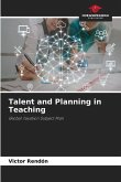 Talent and Planning in Teaching