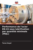 Performance de l'acier EN-24 sous lubrification par quantité minimale (MQL)