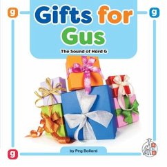 Gifts for Gus - Ballard, Peg