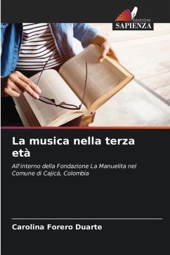 La musica nella terza età - Forero Duarte, Carolina